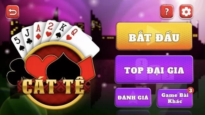 Cập nhật luật chơi game bài Cát tê trước khi đầu tư đặt cược