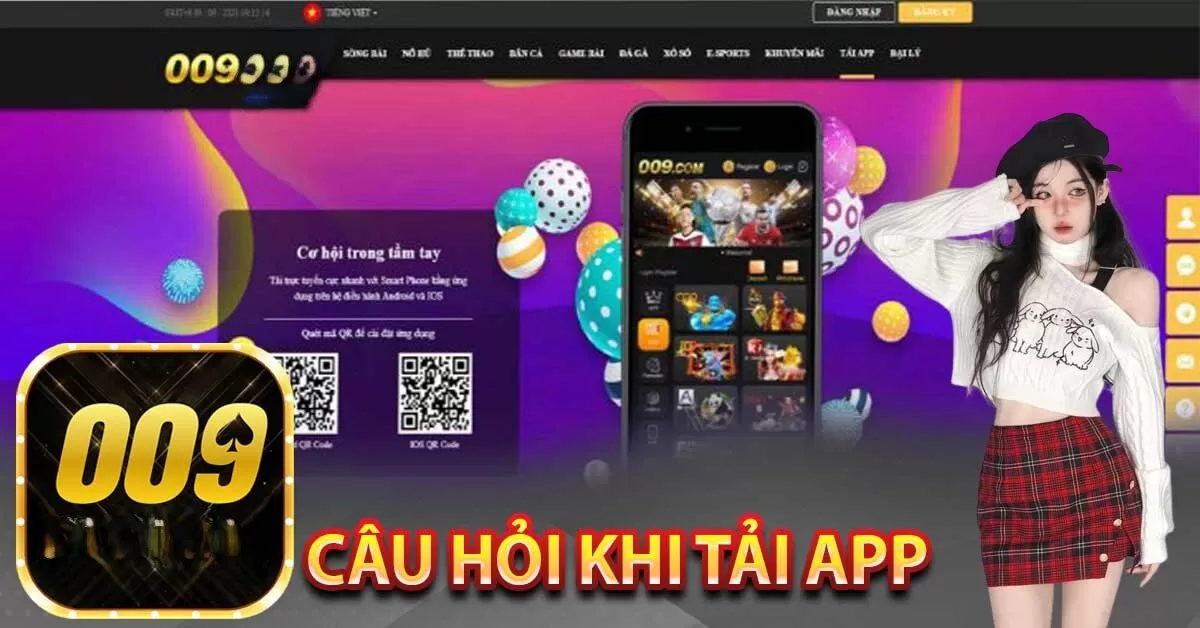 Câu hỏi khi tải app